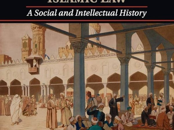 The Canonization of Islamic Law: A Social and Intellectual History – Short Book&nbsp;Review