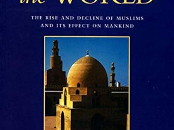 Islam and the World – Short Book&nbsp;Review